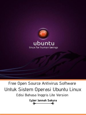 cover image of Free Open Source Antivirus Software Untuk Sistem Operasi Ubuntu Linux Edisi Bahasa Inggris Lite Version